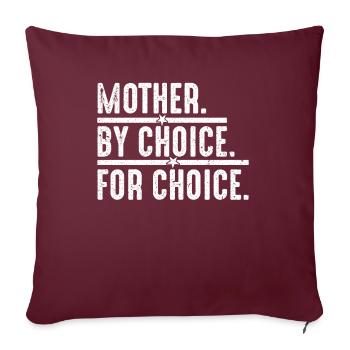 Mère Par Choix - Housse de coussin décorative 45 x 45 cm - bordeaux - Devant