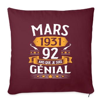 Mars 1931 92 Ans Que Je Suis Génial Anniversaire - Housse de coussin décorative 45 x 45 cm - bordeaux - Devant