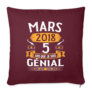 Mars 2018 5 Ans Que Je Suis Génial Anniversaire - Housse de coussin décorative 45 x 45 cm - bordeaux - Devant