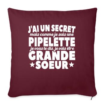 J'ai Un Secret Je Vais Être Grande Soeur - Housse de coussin décorative 45 x 45 cm - bordeaux - Devant