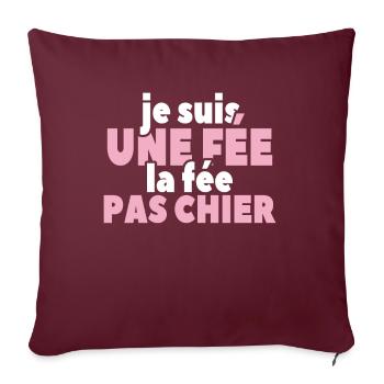 Je Suis Une Fée La Fée Pas Chier - Housse de coussin décorative 45 x 45 cm - bordeaux - Devant
