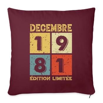 Anniversaire Vintage Idée Cadeau Décembre 1981 - Housse de coussin décorative 45 x 45 cm - bordeaux - Devant