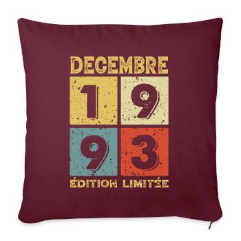 Anniversaire Vintage Idée Cadeau Décembre 1993 - Housse de coussin décorative 45 x 45 cm - bordeaux - Devant