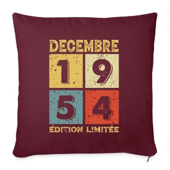 Anniversaire Vintage Idée Cadeau Décembre 1954 - Housse de coussin décorative 45 x 45 cm - bordeaux - Devant