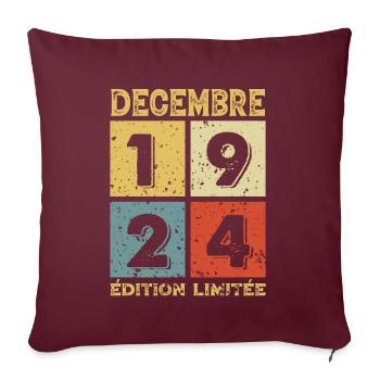 Anniversaire Vintage Idée Cadeau Décembre 1924 - Housse de coussin décorative 45 x 45 cm - bordeaux - Devant