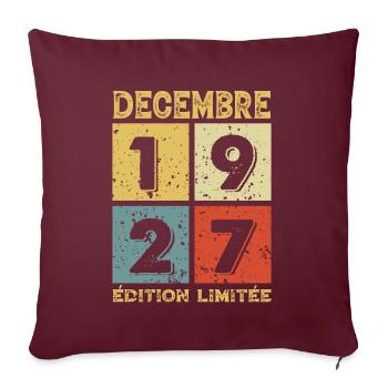 Anniversaire Vintage Idée Cadeau Décembre 1927 - Housse de coussin décorative 45 x 45 cm - bordeaux - Devant