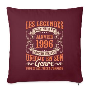 Les Légendes Sont Nées En Janvier 1996 Cadeau - Housse de coussin décorative 45 x 45 cm - bordeaux - Devant
