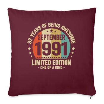September 1991 32 Jahre Jubiläum Vintage Geschenk - Sofakissenbezug 45 x 45 cm - Burgunderrot - Vorne