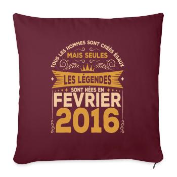 Les Légendes Sont Nées En Février 2016 - Housse de coussin décorative 45 x 45 cm - bordeaux - Devant