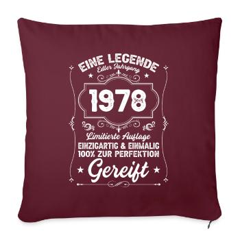 Born in 1978 Vintage Birthday Retro - Sofakissenbezug 45 x 45 cm - Burgunderrot - Vorne