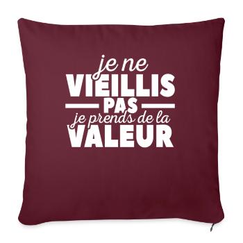 Je ne vieillis pas cadeau - Housse de coussin décorative 45 x 45 cm - bordeaux - Devant