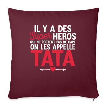 "tata super héros" t-shirt humour tante - Housse de coussin décorative 45 x 45 cm - bordeaux - Devant