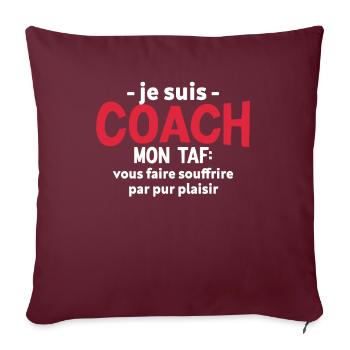 Je suis coach - humour cadeau sportif - Housse de coussin décorative 45 x 45 cm - bordeaux - Devant
