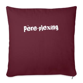 Père-plexing Éclatant - Housse de coussin décorative 45 x 45 cm - bordeaux - Devant