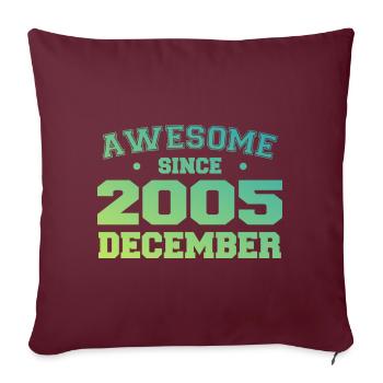 Anniversaire Décembre 2005 - Cadeau Decembre 2005 - Housse de coussin décorative 45 x 45 cm - bordeaux - Devant