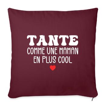 Tante Comme Une Maman Cool Humour Tata Cadeau - Housse de coussin décorative 45 x 45 cm - bordeaux - Devant