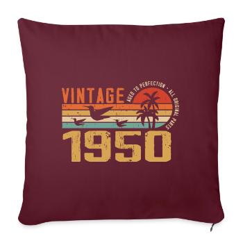 Vintage 1950 Cadeau Anniversaire - Millésime 1950 - Housse de coussin décorative 45 x 45 cm - bordeaux - Devant