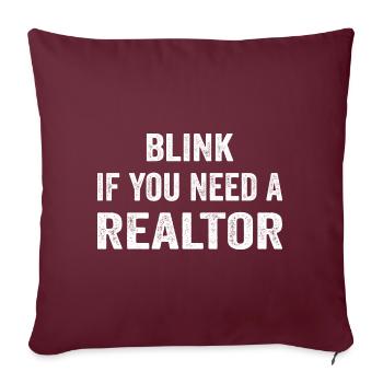 Blink If You Need A Realtor Real Estate Agent - Housse de coussin décorative 45 x 45 cm - bordeaux - Devant
