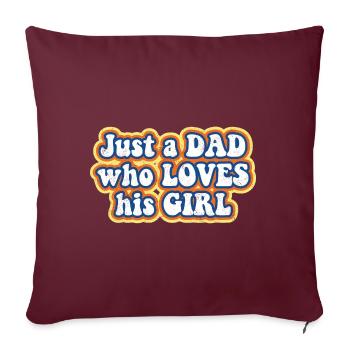Juste un papa qui aime sa fille - Housse de coussin décorative 45 x 45 cm - bordeaux - Devant