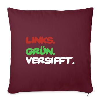 Rassismus Antifaschismus Politik Spruch Geschenk - Sofakissenbezug 45 x 45 cm - Burgunderrot - Vorne