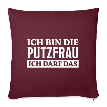 Putzfrau Spruch Reinigungskraft Putzfrau Geschenk - Sofakissenbezug 45 x 45 cm - Burgunderrot - Vorne
