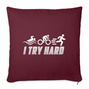 Triathlon - J’essaie fort | Couleur changeable - Housse de coussin décorative 45 x 45 cm - bordeaux - Devant
