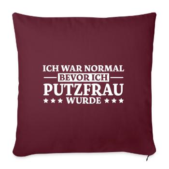 Putzfrau Spruch Reinigungskraft Putzfrau Geschenk - Sofakissenbezug 45 x 45 cm - Burgunderrot - Vorne
