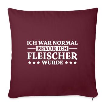 Fleischer Spruch Metzger Lustig Fleischer Geschenk - Sofakissenbezug 45 x 45 cm - Burgunderrot - Vorne