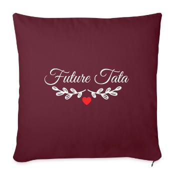 Future Tata - Cadeau Future Tante - Housse de coussin décorative 45 x 45 cm - bordeaux - Devant