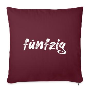 fünfzig Schriftzug - Sofakissenbezug 45 x 45 cm - Burgunderrot - Vorne