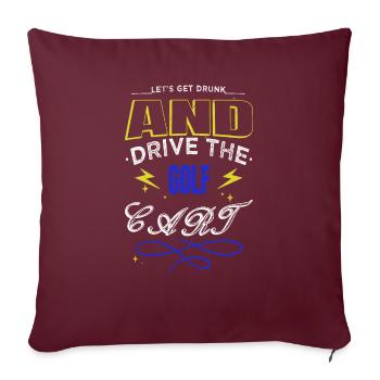 Golf Club Quote GolfDuvet Golfgirl Golfcoach - Sofa pillowcase 17,3'' x 17,3'' (45 x 45 cm) - burgundy - Front