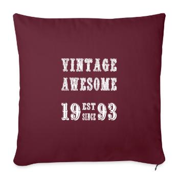 Vintage Awesome EST SINCE 1993 Birthday - Sofakissenbezug 45 x 45 cm - Burgunderrot - Vorne