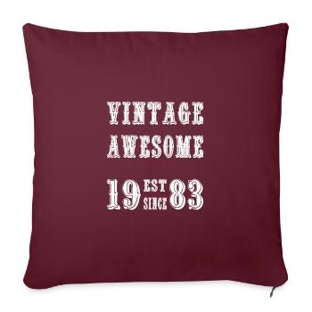 Vintage Awesome EST SINCE 1983 Birthday - Sofakissenbezug 45 x 45 cm - Burgunderrot - Vorne