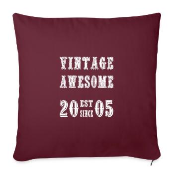 Vintage Awesome EST SINCE 2005 Birthday - Sofakissenbezug 45 x 45 cm - Burgunderrot - Vorne