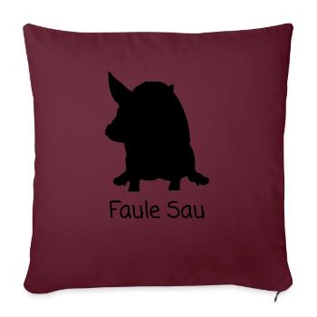 Faule Sau - Sofakissenbezug 45 x 45 cm - Burgunderrot - Vorne