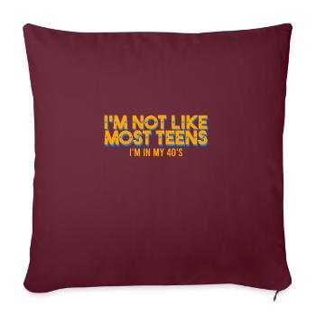 Citation sarcastique Je ne suis pas comme la plupart des adolescents que je suis dans mon - Housse de coussin décorative 45 x 45 cm - bordeaux - Devant
