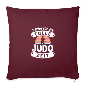 Danke, tolle Zeit beim Judo - Sofakissenbezug 45 x 45 cm - Burgunderrot - Vorne