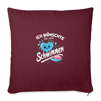 Ich wünschte Schwimmen Badeenthusiast Traum - Sofakissenbezug 45 x 45 cm - Burgunderrot - Vorne