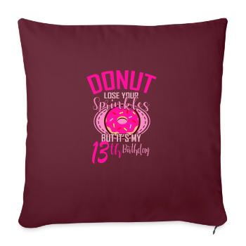 DONUT ANNIVERSAIRE 13 anniversaire fille donut - Housse de coussin décorative 45 x 45 cm - bordeaux - Devant