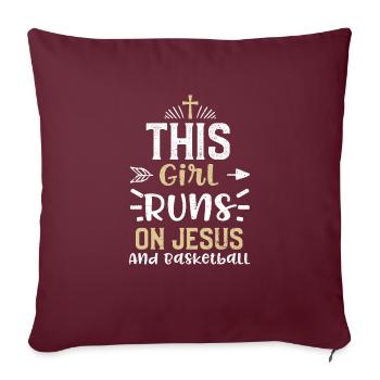 This Girl Runs On Jesus And Bask... - Sofakissenbezug 45 x 45 cm - Burgunderrot - Vorne