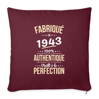 Anniversaire 81 ans - Fabriqué en 1943 - Housse de coussin décorative 45 x 45 cm - bordeaux - Devant
