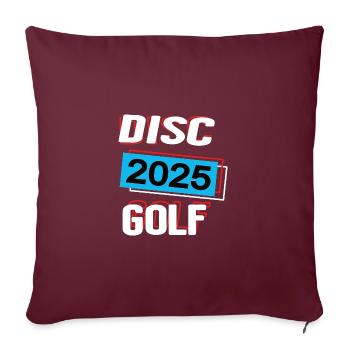 Discgolf 2025 Discgolfer Discgolfspieler Spiel - Sofakissenbezug 45 x 45 cm - Burgunderrot - Vorne