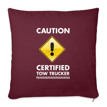 Caution Certified Tow Trucker Tow Truck Operator - Sofakissenbezug 45 x 45 cm - Burgunderrot - Vorne
