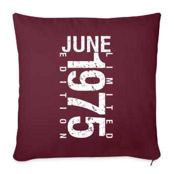 Juin 1975 Juin cadeau anniversaire June 1975 - Housse de coussin décorative 45 x 45 cm - bordeaux - Devant