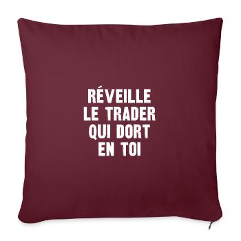 réveille le trader qui dort en toi - Housse de coussin décorative 45 x 45 cm - bordeaux - Devant