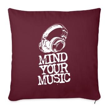 Faites attention à votre musique - Housse de coussin décorative 45 x 45 cm - bordeaux - Devant