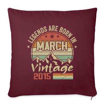 Les Légendes Sont Nées En Mars 2015 Cadeau Vintage - Housse de coussin décorative 45 x 45 cm - bordeaux - Devant