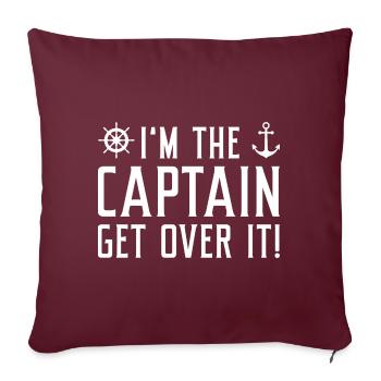 Je suis le capitaine Get Over It - Housse de coussin décorative 45 x 45 cm - bordeaux - Devant