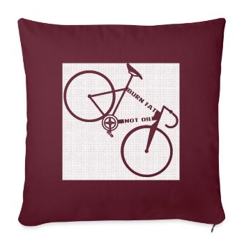 Fahrrad burn fat not oil - Sofakissenbezug 45 x 45 cm - Burgunderrot - Vorne