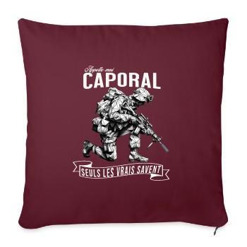 Appelle-moi Caporal, seuls les vrais... - Housse de coussin décorative 45 x 45 cm - bordeaux - Devant
